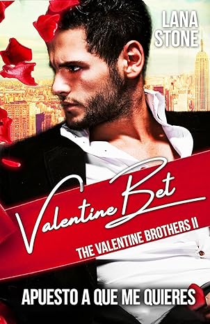 descargar libro Valentine Bet (The Valentine Brothers #02)