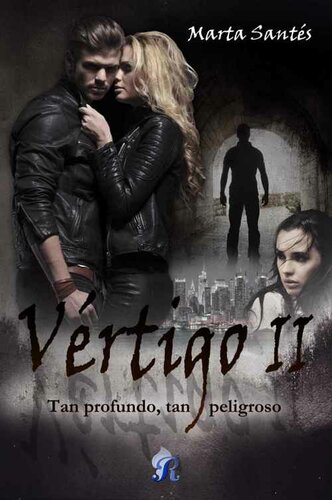 descargar libro Vértigo II, tan profundo, tan peligroso (Romantic Ediciones) (Spanish Edition)